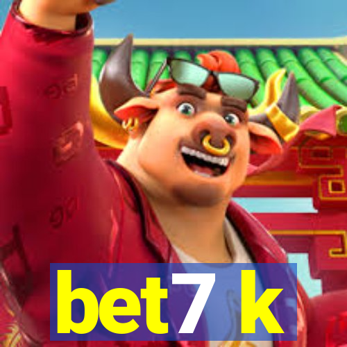 bet7 k